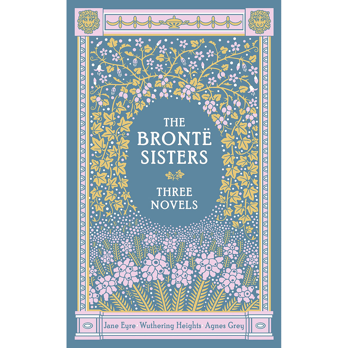 The Bronte Sisters: Three Novels Front Cover (Hardback)