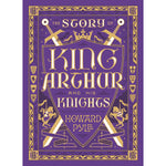 The Story of King Arthur and his Knights Front Cover (Hardback)