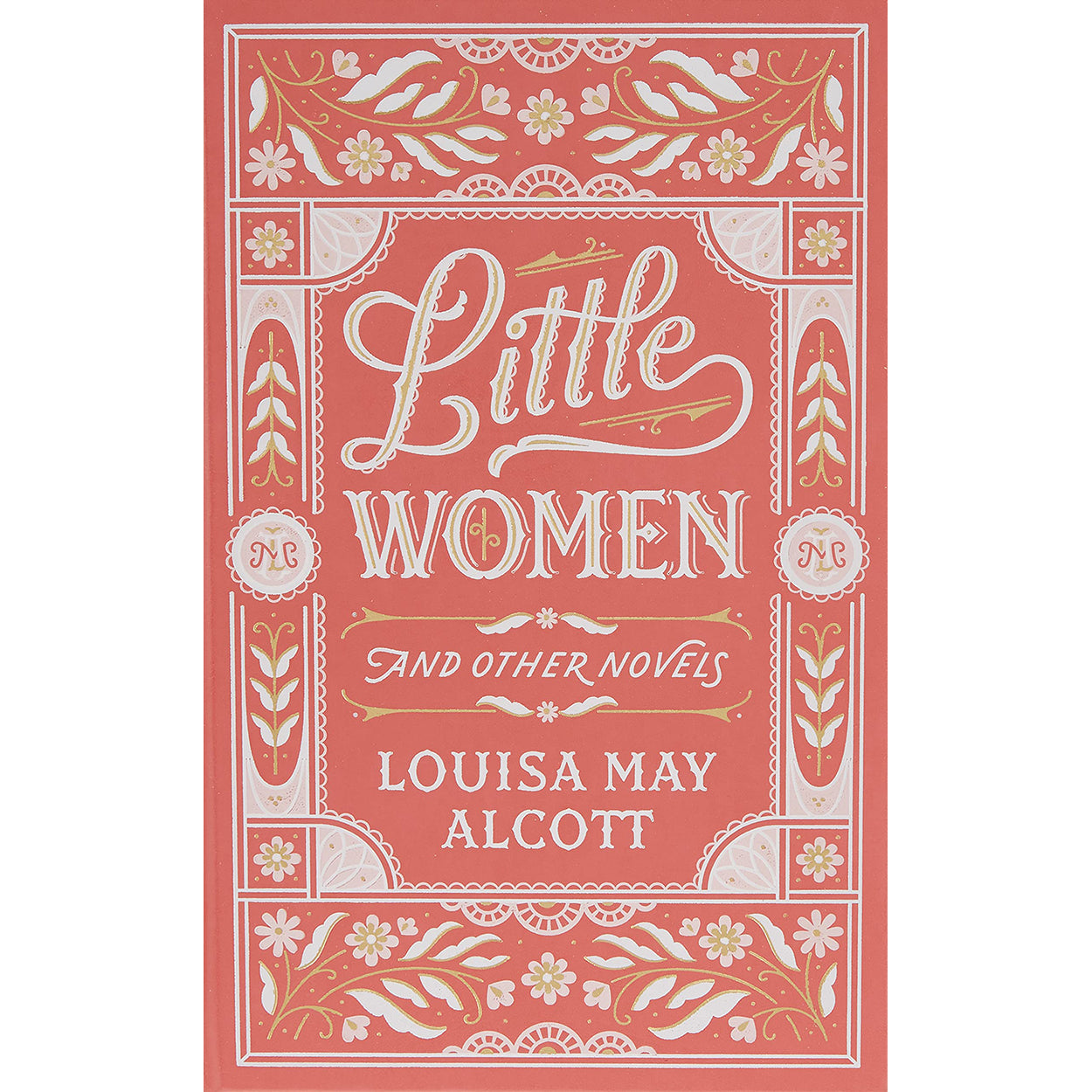 Little Women and Other Novels