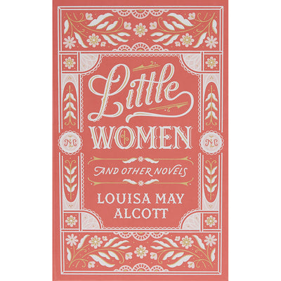 Little Women and Other Novels Front Cover (Hardback)