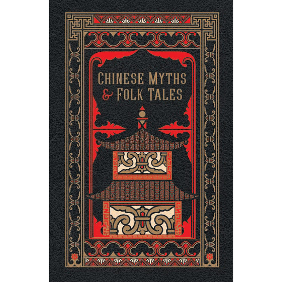 Chinese Myths and Folk Tales Front Cover (Hardback)