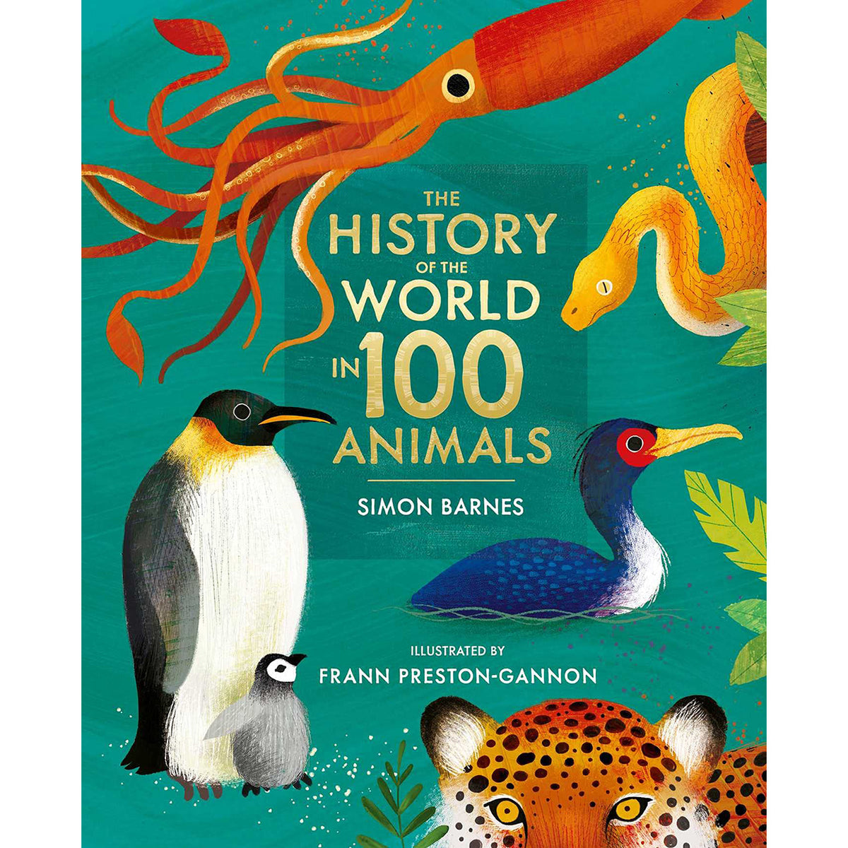 The History of the World in 100 Animals Front Cover (Hardback)