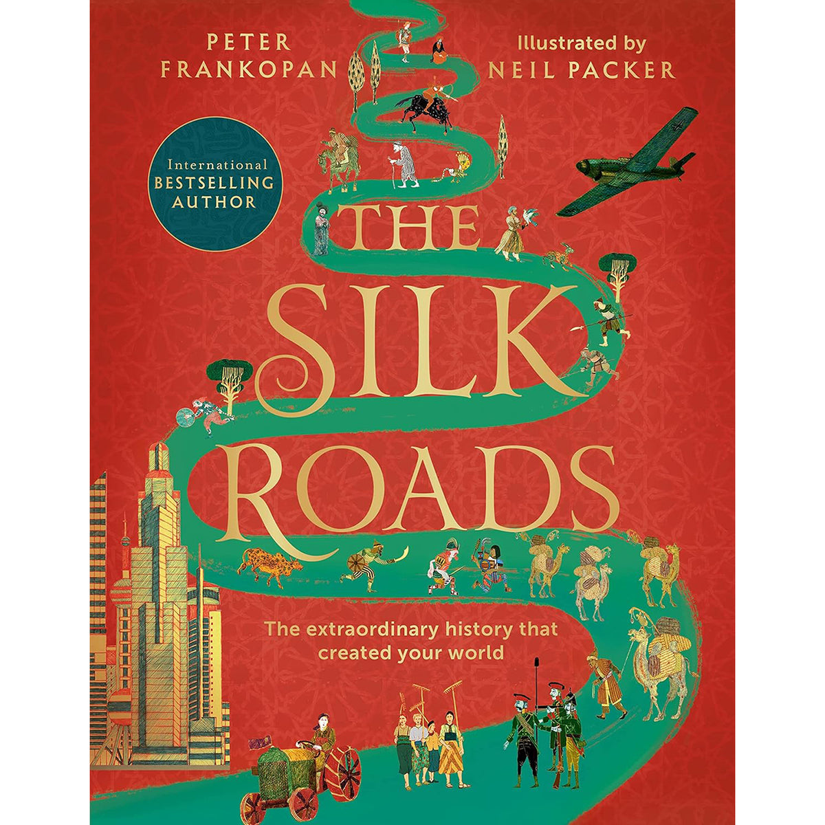 The Silk Roads Illustrated Front Cover