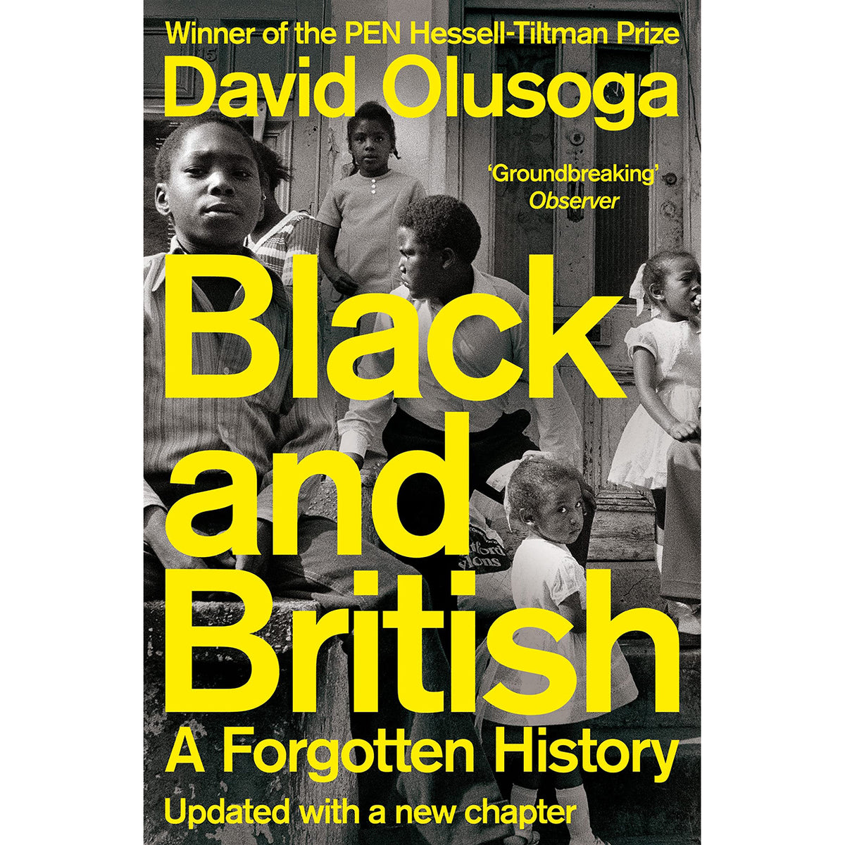 Black and British: A Forgotten History Front Cover (Paperback)