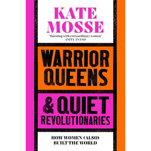 Cover of Warrior Queens & Quiet Revolutionaries