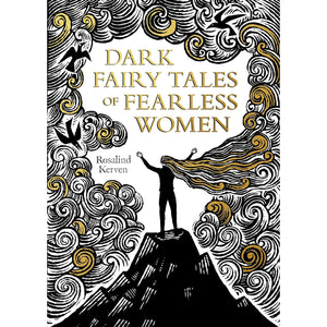 Dark Fairy Tales of Fearless Women Front Cover (Hardback)