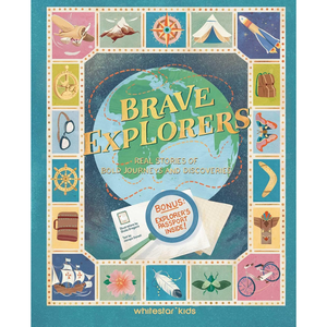 Brave Explorers children's book cover by whitestar kids, featuring a colorful border of vintage travel illustrations around a central globe with the title in large gold letters.