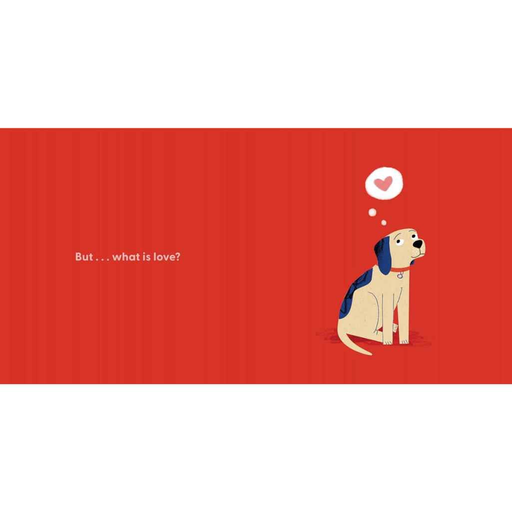 Cartoon dog with a bubble on a red background with text 'But... what is love?'