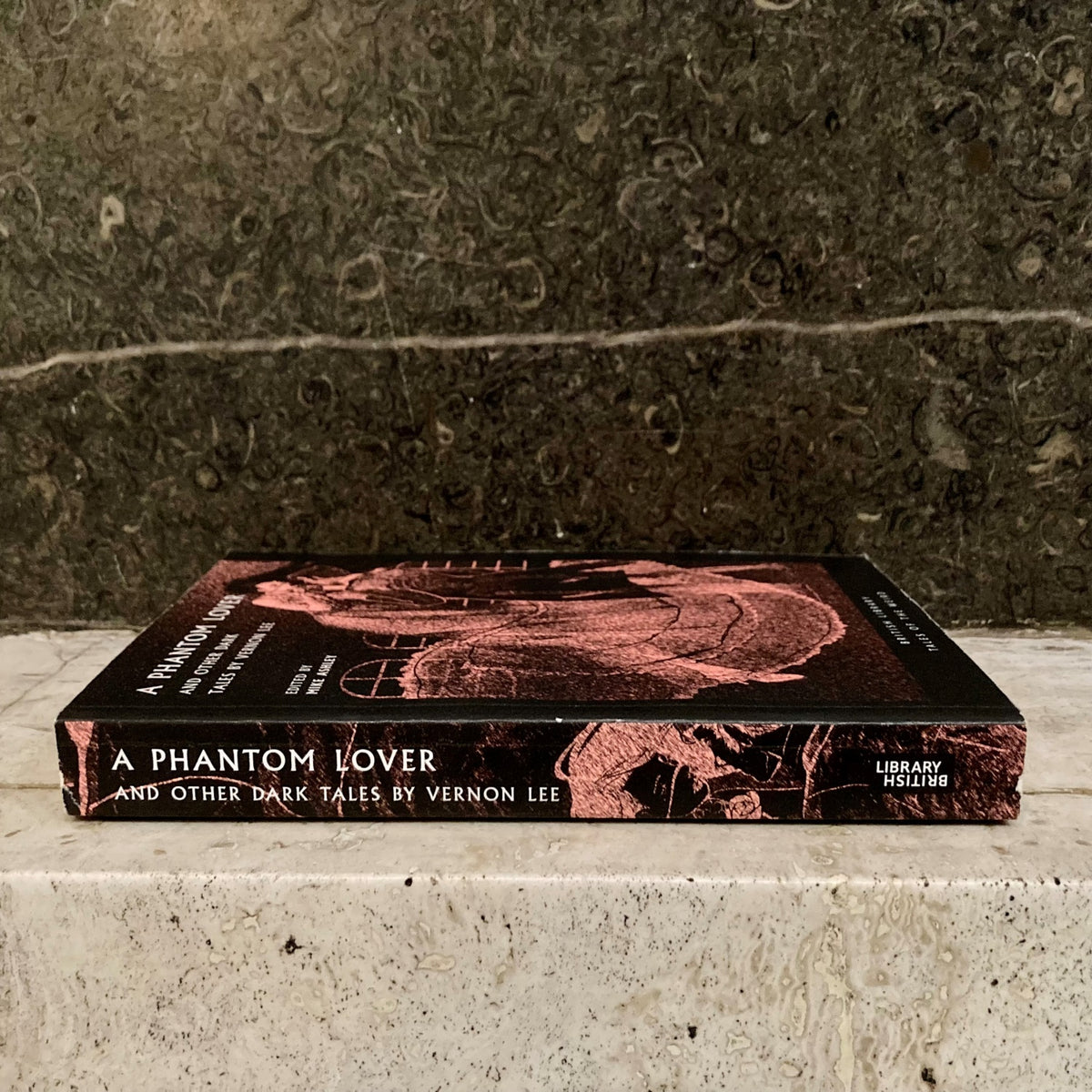 A Phantom Lover: and Other Dark Tales by Vernon Lee