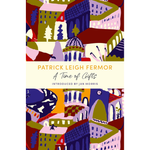 Book cover of 'A Time of Gifts' by Patrick Leigh Fermor with colorful cityscape illustration.