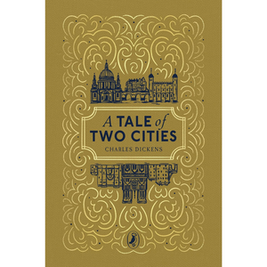 The front cover of the book 'A Tale of Two Cities' by Charles Dickens, featuring a textured gold background with ornate gold scrollwork and navy blue illustrations of London landmarks and typography.