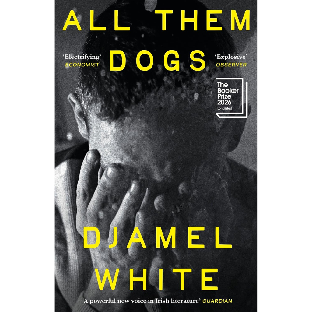 Book cover for 'All Them Dogs' by Djamel White, featuring a black and white photograph of a person with their face obscured by their hands, with bold yellow text on a white background.