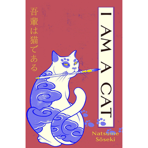 I Am a Cat: A new translation of the original Japanese cat classic (Vintage Classics) Paperback – 4 Sept. 2025
by Natsume Soseki (Author), Nick Bradley (Translator)