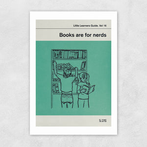 Books are for Nerds Print