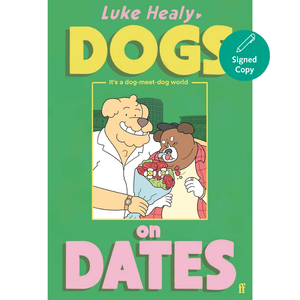 Book cover of 'Dogs on Dates' by Luke Healy with cartoon characters and green background
