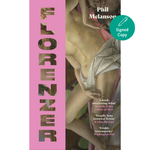 Book cover for 'Florence' by Phil Melanson, featuring a pink vertical title band with cutout artwork of a classical nude figure, plus a teal 'Signed Copy' badge and review quotes.