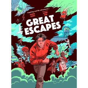 Book cover of 'Great Escapes' with a central figure in a red shirt and various illustrations on a dark background.