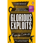 Book cover of 'Glorious Exploits' by Feroia Lennon, featuring a bold yellow background with a large black classical amphora graphic, white title text, and black silhouettes of figures at the bottom. A purple Waterstones Debut Fiction Prize sticker is visible in the top right.