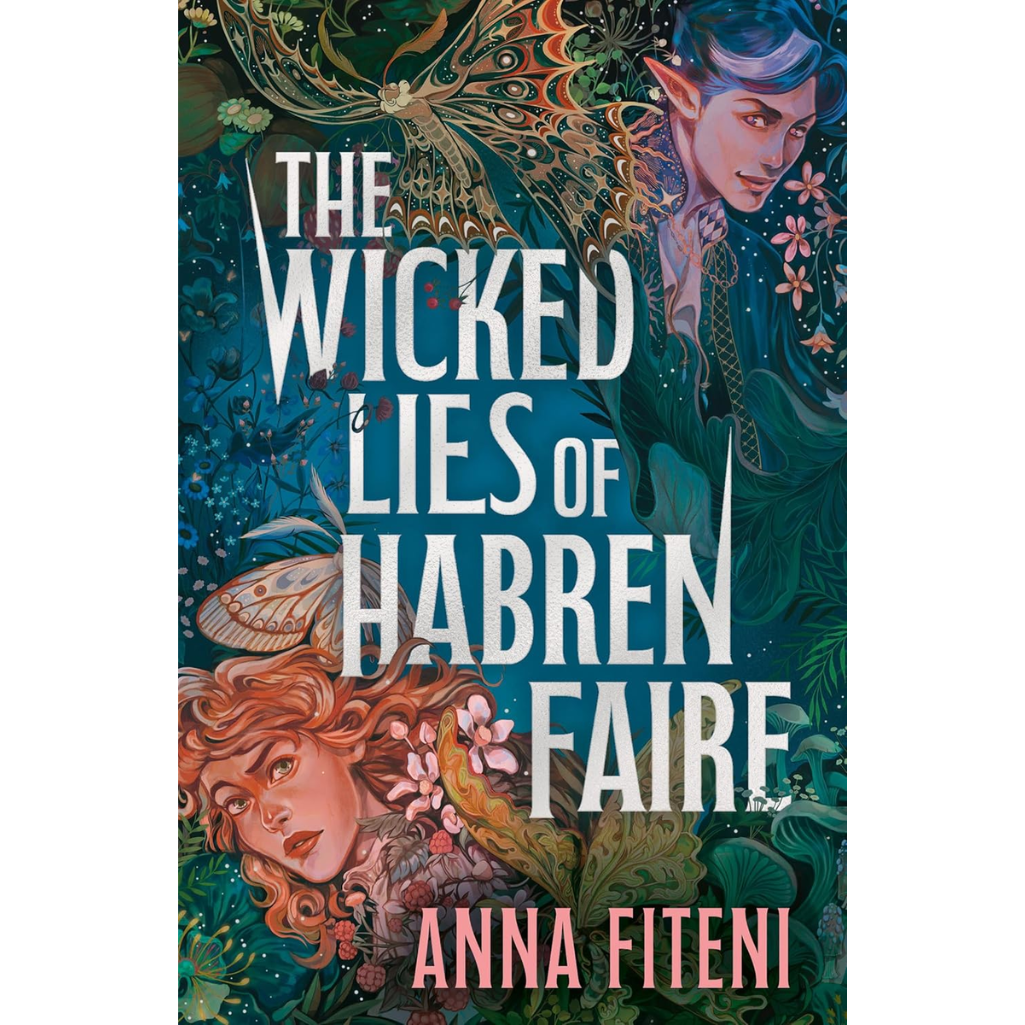 Book cover of 'The Wicked Lies of Habren Faire' with fantasy characters and foliage.