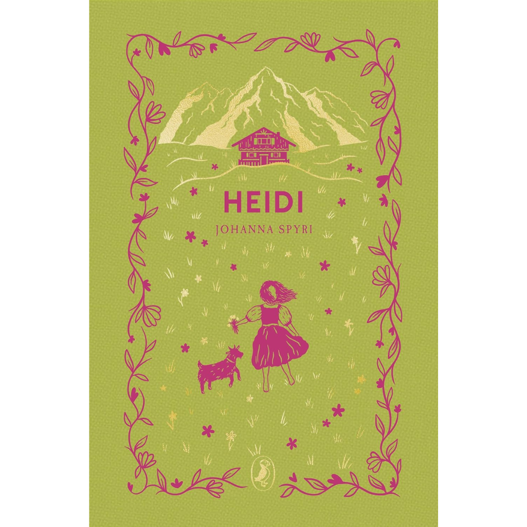A book cover for 'Heidi' by Johanna Spyri, featuring a light olive green background with a magenta border of flowers and vines, a mountain and chalet in the background, and an illustration of Heidi with her dog.