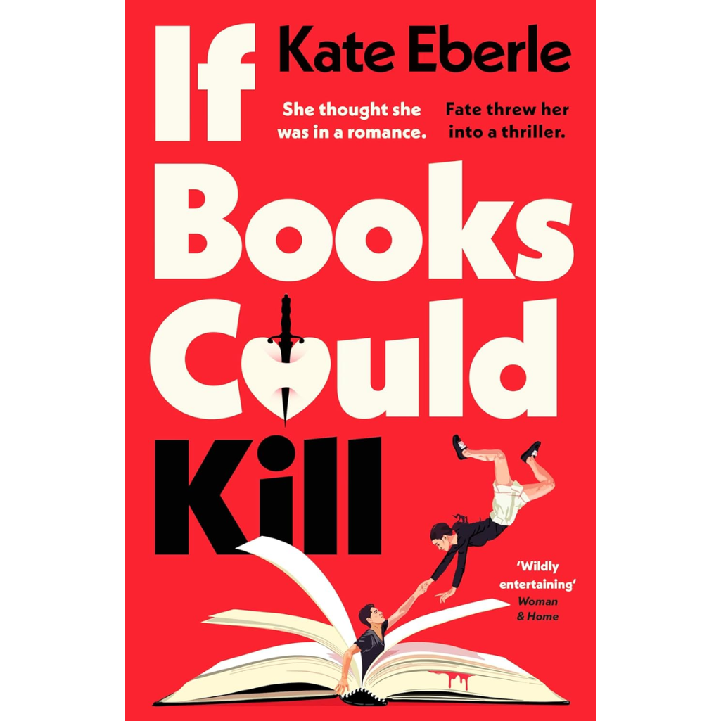Book cover for 'If Books Could Kill' by Kate Eberle, featuring a bold red background with large white and black typography and an illustration of a woman falling off an open book.
