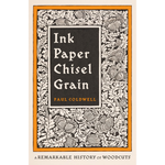 Book cover of 'Ink Paper Chisel Grain' by Paul Coldwell, featuring a black central title panel with white serif text, surrounded by an ornate black-and-white floral woodcut border and an orange inner frame, with the subtitle 'A Remarkable History of Woodcuts' below.