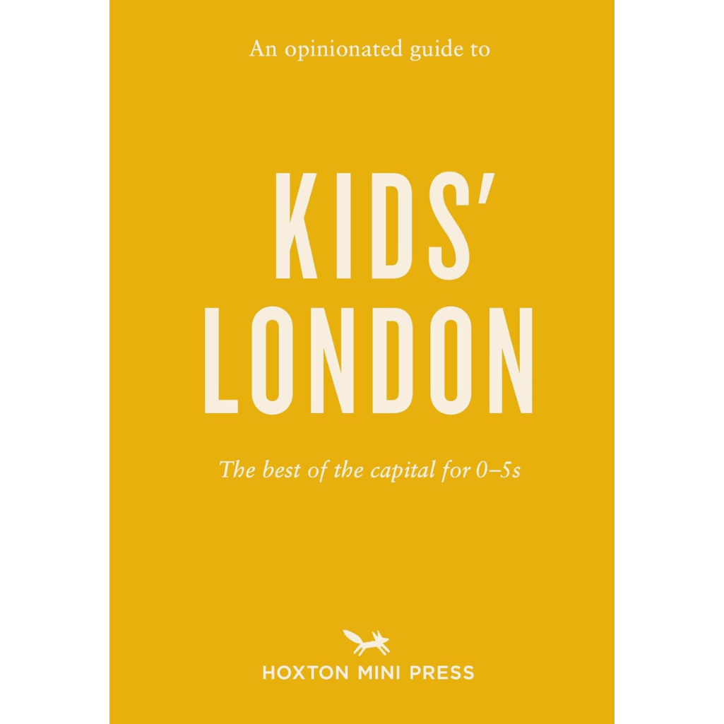 An Opinionated Guide to Kids' London Cover

