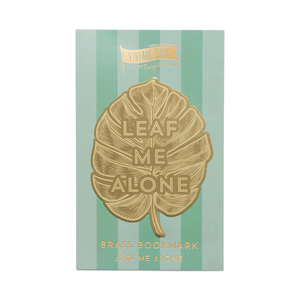 Leaf Me Alone Bookmark