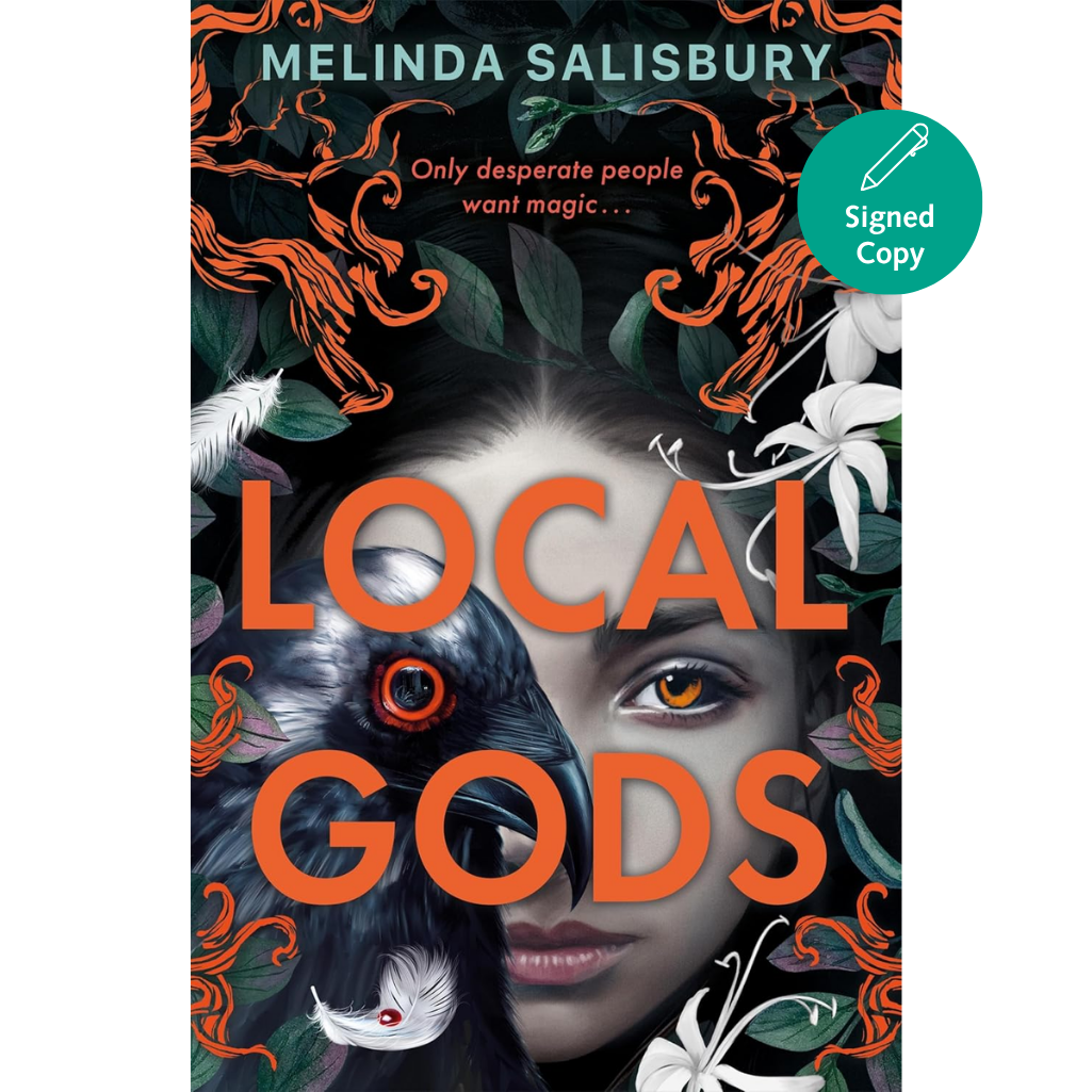 Book cover for 'Local Gods' by Melinda Salisbury, featuring a dark fantasy illustration with a woman's face, a raven, orange floral swirls, and white flowers. A teal 'Signed Copy' badge is in the top right corner.