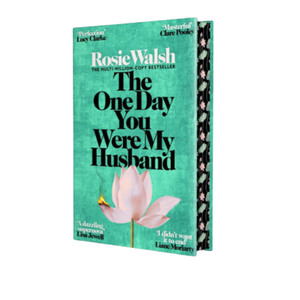 Book cover of 'The One Day You Were My Husband' by Rosie Walsh with a floral design on a white background.