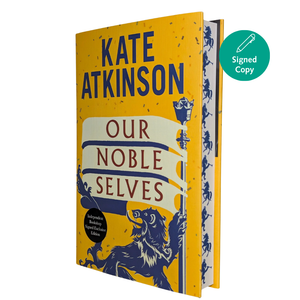 Our Noble Selves (Signed, Exclusive Edition)