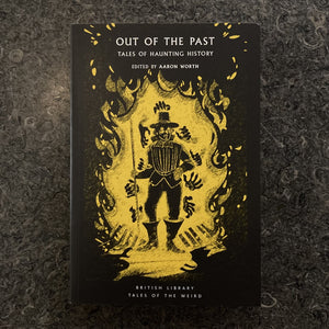 Out of the Past: Tales of Haunting History