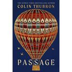 Book cover for 'Passage' by Colin Thubron, featuring an ornate red, gold, and cream hot air balloon on a deep blue background with the title in large cream letters.