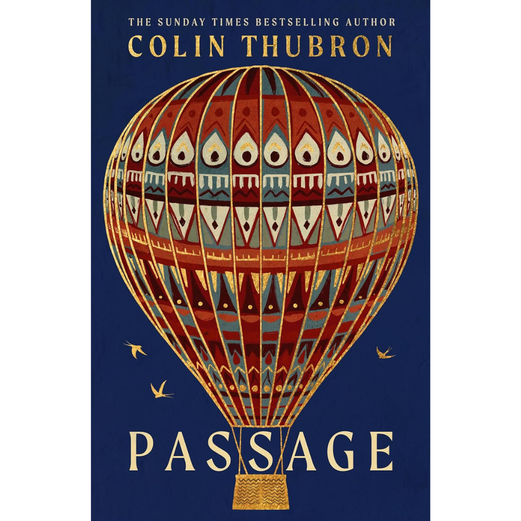 Book cover for 'Passage' by Colin Thubron, featuring an ornate red, gold, and cream hot air balloon on a deep blue background with the title in large cream letters.