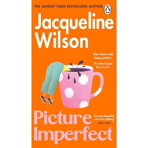 Picture Imperfect: The feel-good new adult novel and instant Sunday Times bestseller
by Jacqueline Wilson (Author)  Format: Paperback