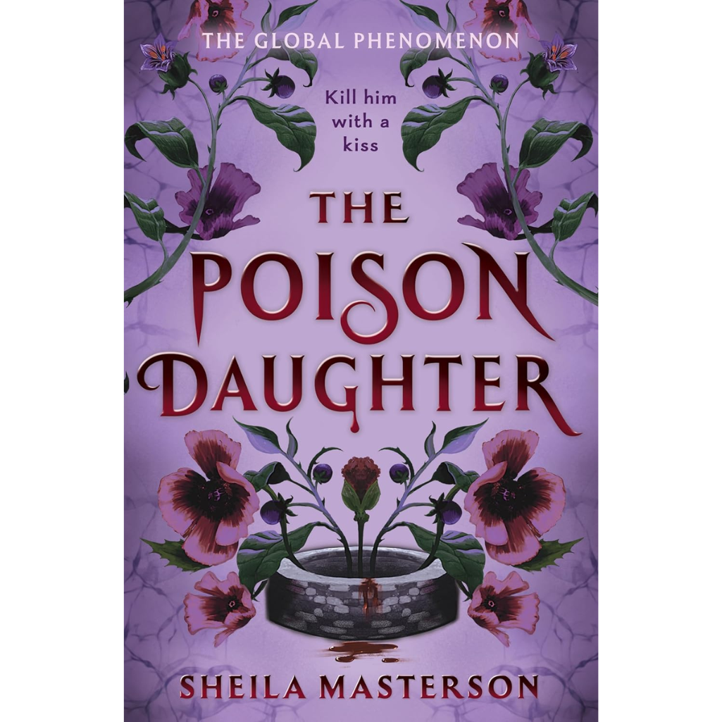 Book cover for 'The Poison Daughter' by Sheila Masterson, featuring a purple background with illustrated poison ivy flowers and a stone well, plus the tagline 'Kill him with a kiss'.