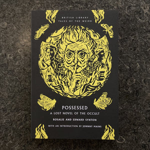 Possessed: A Lost Novel of the Occult