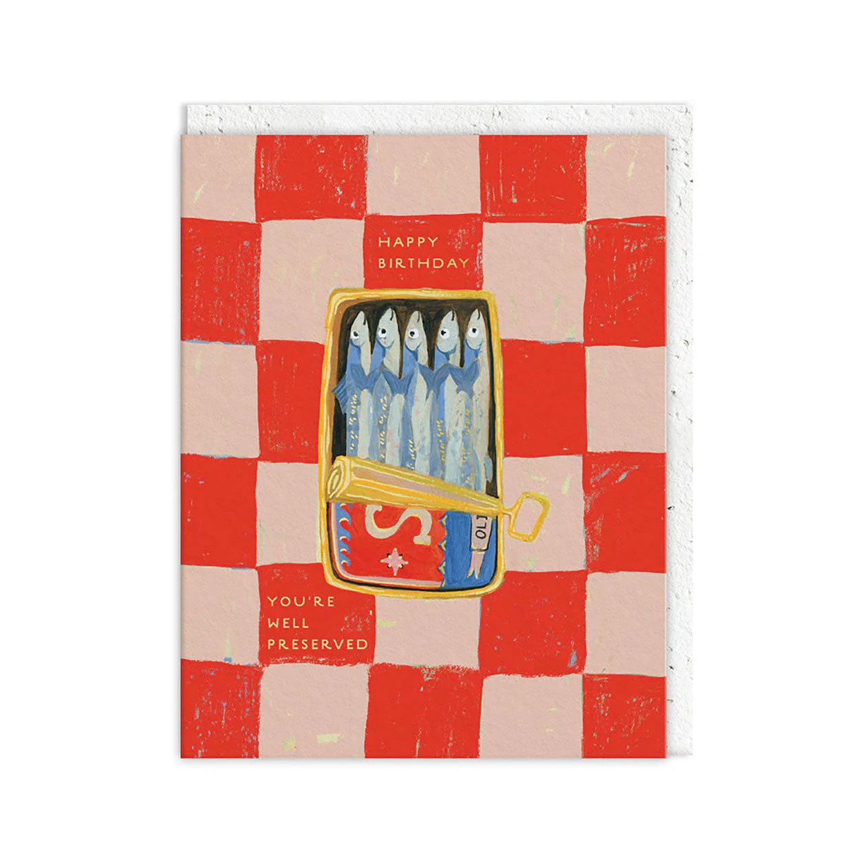Well Preserved Sardines Birthday Card