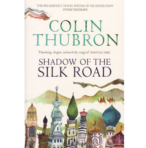 Shadow of the Silk Road