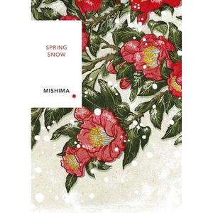 A square art print or book cover design featuring red spring flowers with green leaves on a textured off-white background, with a white vertical panel containing the text 'SPRING SNOW' and 'MISHIMA'.