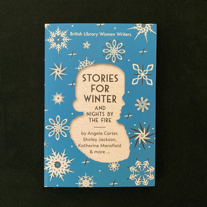 Stories for Winter: And Nights by the Fire