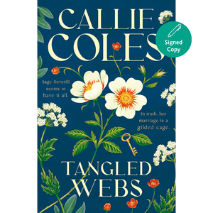 Book cover for 'Tangled Webs' by Callie Coles, featuring a dark blue background with cream title text, white flowers, green leaves, small orange-red blossoms, and a green 'Signed Copy' badge in the top right.