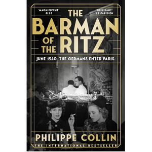 The front cover of the book 'The Barman of the Ritz' by Philippe Collin, featuring a black-and-white photograph of a bar scene with gold title text and gold geometric border lines on a black background.