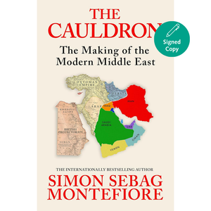 The Cauldron: The Making of the Modern Middle East
by Simon Sebag Montefiore (Author)  Format: Hardcover