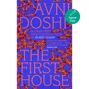 Book cover for 'The First House' by Avi Doshi, featuring a vibrant purple background with orange text and red-orange leaf patterns. A green 'Signed Copy' sticker is in the top right corner.