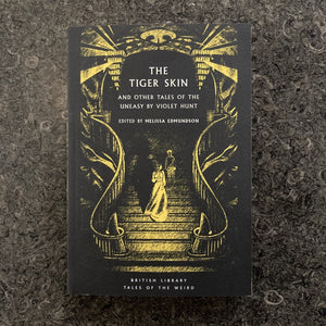 The Tiger Skin: And Other Tales of the Uneasy