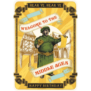 Welcome To The Middle Ages Card