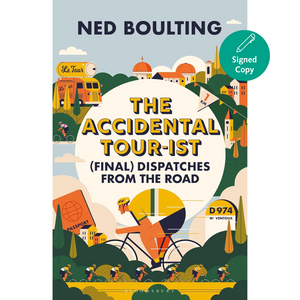 The Accidental Tour-ist: (Final) Dispatches from the Road –THE FOLLOW UP TO HOW I WON THE YELLOW JUMPER (Hardback)