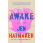 Book cover of 'Awake' by Jen Hatmaker with colorful text on a beige background