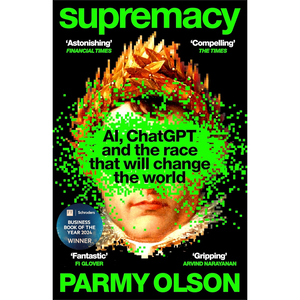 Book cover of 'Supremacy' by Parmy Olson with pixelated face and green text on a black background.